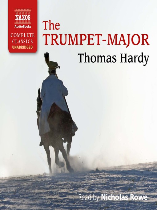 Title details for The Trumpet-Major by Thomas Hardy - Wait list